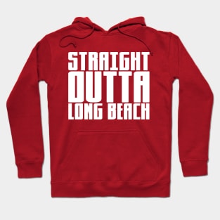 Straight Outta Long Beach Hoodie